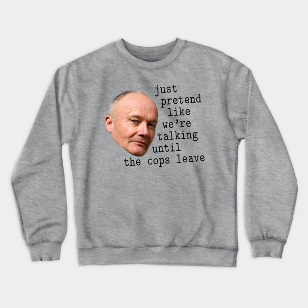 Creed Says Be Cool, Man Crewneck Sweatshirt by Xanaduriffic